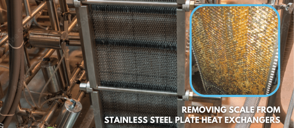 Removing Scale From Stainless Steel Plate Heat Exchangers